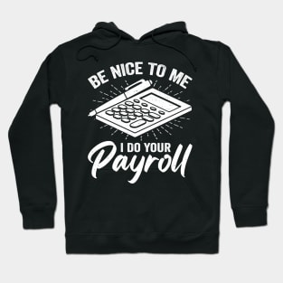 Funny Payroll Specialist Analyst Gift Hoodie